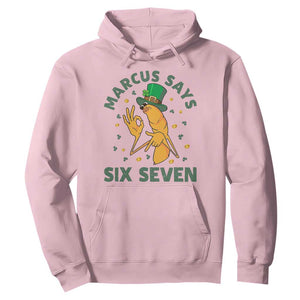 67 St Patricks Day Hoodie Funny Marcus The Worm Say Six Seven Meme TS14 Light Pink Print Your Wear