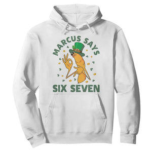 67 St Patricks Day Hoodie Funny Marcus The Worm Say Six Seven Meme TS14 White Print Your Wear