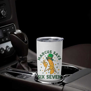 67 St Patricks Day Tumbler Cup Funny Marcus The Worm Say Six Seven Meme TS14 Print Your Wear