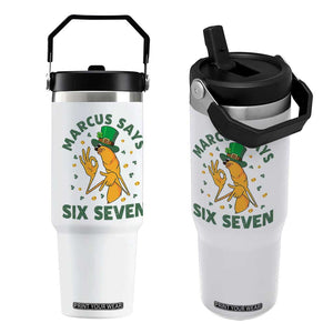 67 St Patricks Day Flip Straw Tumbler Funny Marcus The Worm Say Six Seven Meme TS14 One Size: 30 oz White Print Your Wear