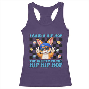 Funny Easter Bunny Racerback Tank Top I Said A Hip Hop The Hippity To The Hip Hip Hop TS14 Purple Print Your Wear