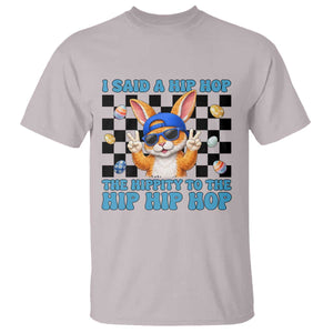 Funny Easter Bunny T Shirt I Said A Hip Hop The Hippity To The Hip Hip Hop TS14 Ice Gray Print Your Wear