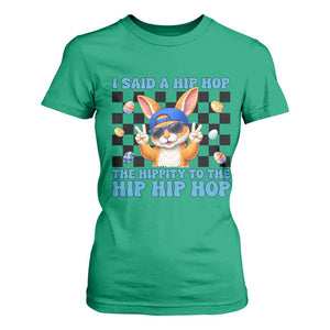 Funny Easter Bunny T Shirt For Women I Said A Hip Hop The Hippity To The Hip Hip Hop TS14 Irish Green Print Your Wear