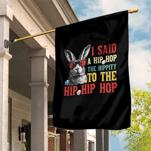I Said A Hip Hop The Hippity To The Hip Hip Hop Garden Flag Funny Easter Bunny Rapper Sunglasses TS14 Print Your Wear