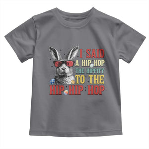 I Said A Hip Hop The Hippity To The Hip Hip Hop Toddler T Shirt Funny Easter Bunny Rapper Sunglasses TS14 Charcoal Print Your Wear