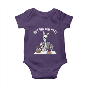 But Did You Dye Baby Onesie Funny Easter Skeleton Painting Eggs TS14 Purple Print Your Wear
