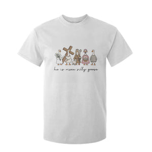 He Is Risen Silly Goose T Shirt For Kid Funny Christian Easter TS14 White Print Your Wear