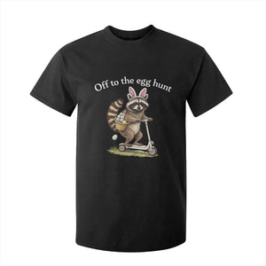 Off To The Egg Hunt T Shirt For Kid Funny Easter Raccoon TS14 Black Print Your Wear