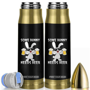 Funny Easter Bunny Drinking Beer Bullet Tumbler Some Bunny Needs Beer TS14 Black Print Your Wear