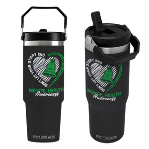 Mental Health Awarenes Flip Straw Tumbler Green Ribbon Inspirational Psychologist Therapist TS14 One Size: 30 oz Black Print Your Wear