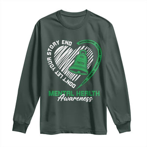 Mental Health Awarenes Long Sleeve Shirt Green Ribbon Inspirational Psychologist Therapist TS14 Dark Forest Green Print Your Wear