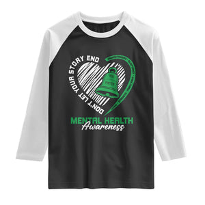 Mental Health Awarenes Raglan Shirt Green Ribbon Inspirational Psychologist Therapist TS14 Black White Print Your Wear