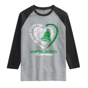 Mental Health Awarenes Raglan Shirt Green Ribbon Inspirational Psychologist Therapist TS14 Heather Gray Black Print Your Wear