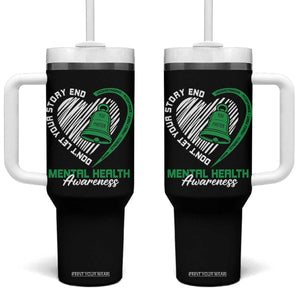 Mental Health Awarenes Tumbler With Handle Green Ribbon Inspirational Psychologist Therapist TS14 One Size: 40 oz Black Print Your Wear