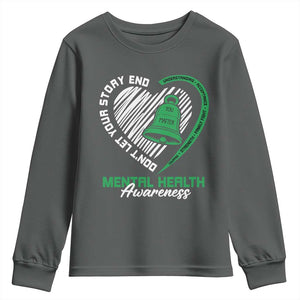 Mental Health Awarenes Youth Sweatshirt Green Ribbon Inspirational Psychologist Therapist TS14 Dark Heather Print Your Wear