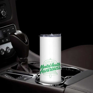 Mental Health Matters Awareness Skinny Tumbler Support Squad Green Ribbon TS14 Print Your Wear