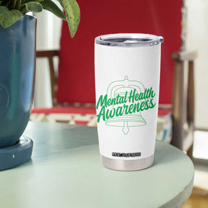 Mental Health Matters Awareness Tumbler Cup Support Squad Green Ribbon TS14 Print Your Wear