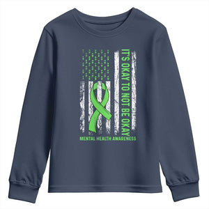 Mental Health Awarenes Youth Sweatshirt It's Okay To Not Be Okay TS14 Navy Print Your Wear