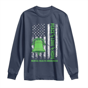 Mental Health Awarenes Long Sleeve Shirt Peace Love Hope Green Ribbon TS14 Navy Print Your Wear
