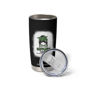 Mental Health Awarenes Tumbler Cup Messy Bun Green Ribbon Support TS14 Print Your Wear