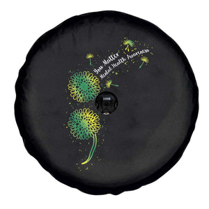 Mental Health Awarenes Spare Tire Cover Semicolon Dandelion You Matter TS14 Print Your Wear
