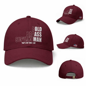 Bold Badass Superhuman Old Ass Man Baseball Cap Funny Grandpa Dad Motivational Quote