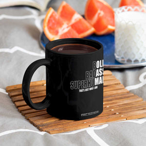 Bold Badass Superhuman Old Ass Man Coffee Mug Funny Grandpa Dad Motivational Quote