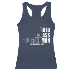 Bold Badass Superhuman Old Ass Man Racerback Tank Top Funny Grandpa Dad Motivational Quote