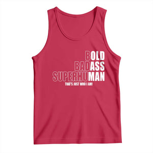 Bold Badass Superhuman Old Ass Man Tank Top Funny Grandpa Dad Motivational Quote