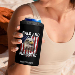 Bald and Majestic Bald Eagle 4th of July 4 in 1 Can Cooler Tumbler Funny Dad Husband Grandpa Joke