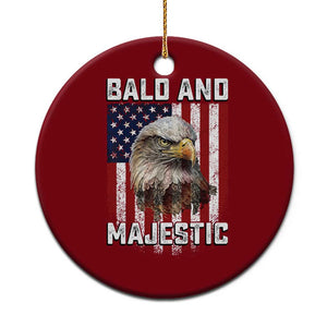 Bald and Majestic Bald Eagle 4th of July Ceramic Ornament Funny Dad Husband Grandpa Joke
