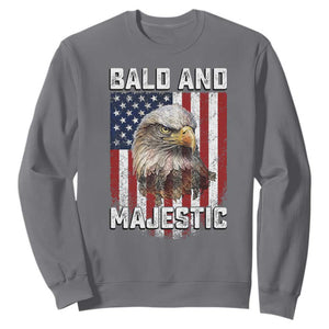 Bald and Majestic Bald Eagle 4th of July Sweatshirt Funny Dad Husband Grandpa Joke