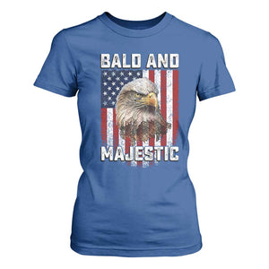 Bald and Majestic Bald Eagle 4th of July T Shirt For Women Funny Dad Husband Grandpa Joke