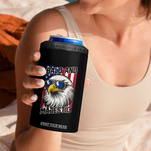 Bald and Majestic 4 in 1 Can Cooler Tumbler Patriotic Bald Eagle 4th Of July