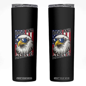 Bald and Majestic Skinny Tumbler Patriotic Bald Eagle 4th Of July