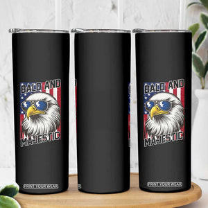 Bald and Majestic Skinny Tumbler Patriotic Bald Eagle 4th Of July