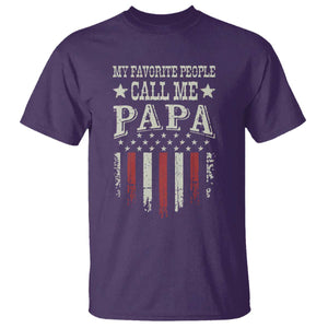My Favorite People Call Me Papa T Shirt Funny Dad Fathers Day 4th Of July