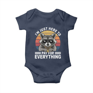 I'm Just Here to Pay for Everything Baby Onesie Funny Raccoon Dad Granpa Joke