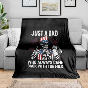 Just a Dad Who Always Came Back with The Milk Throw Blanket Funny Skeleton Dad 4th Of July