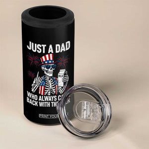 Just a Dad Who Always Came Back with The Milk 4 in 1 Can Cooler Tumbler Funny Skeleton Dad 4th Of July