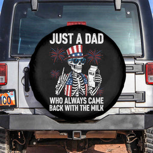 Just a Dad Who Always Came Back with The Milk Spare Tire Cover Funny Skeleton Dad 4th Of July