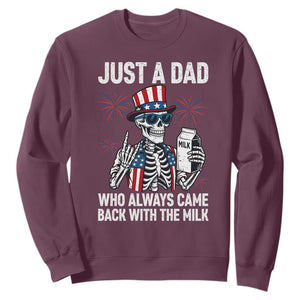 Just a Dad Who Always Came Back with The Milk Sweatshirt Funny Skeleton Dad 4th Of July