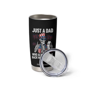Just a Dad Who Always Came Back with The Milk Tumbler Cup Funny Skeleton Dad 4th Of July