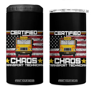 Certified Chaos Transport Technician 4 in 1 Can Cooler Tumbler Patriotic School Bus Driver USA American Flag