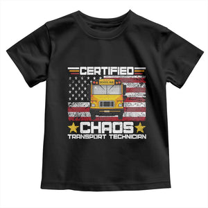 Certified Chaos Transport Technician Toddler T Shirt Patriotic School Bus Driver USA American Flag