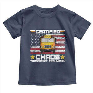 Certified Chaos Transport Technician Toddler T Shirt Patriotic School Bus Driver USA American Flag