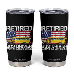 Retired School Bus Driver Tumbler Cup Patriotic USA American Flag