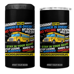 Funny School Bus Driver Life 4 in 1 Can Cooler Tumbler Back to School Teacher Kids