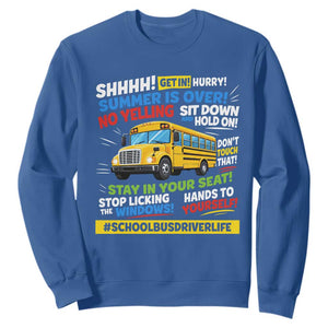 Funny School Bus Driver Life Sweatshirt Back to School Teacher Kids