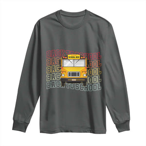 School Bus Driver Life Back to School Teacher Kids Long Sleeve Shirt
